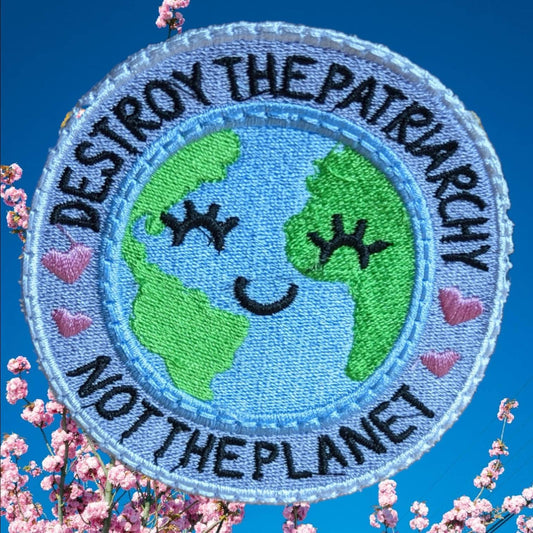 Destroy the patriarchy patch iron or sewn on inches